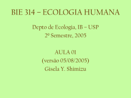 A ecologia do Homo sapiens?