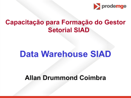 Capacitação SIAD - Datawarehouse - Portal de Compras do Estado