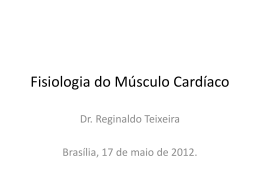 Fisiologia do M&uacute;sculo Card&iacute;aco