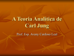 A Teoria Analítica de Carl Jung