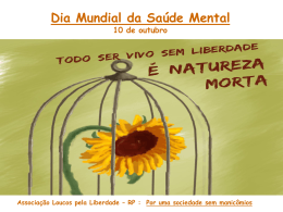 Dia Mundial da Sa&uacute;de Mental 10 de outubro Associa&ccedil;&atilde;o Loucos