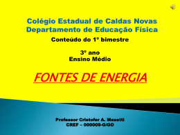 Fontes de Energia – 1º bim 3º ano – 2013