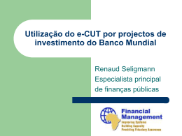 Utilização do e-CUT por projectos de investimento do Banco Mundial