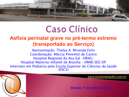Caso Clínico: Asfixia perinatal grave (transporte neonatal)