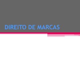 DIREITO DE MARCAS - Faculdade de Direito da UNL
