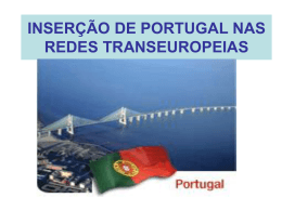 INSERÇÃO DE PORTUGAL NAS REDES TRANSEUROPEIAS