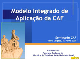 Modelo Integrado de Aplicação da CAF – Programa Qualidade do