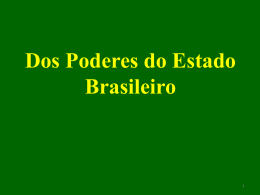 DOS PODERES DO ESTADO BRASILEIRO A-06