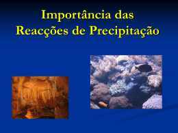 Importância das Reacções de Precipitação As grutas