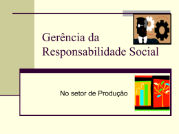 Ger&ecirc;ncia da Responsabilidade Social