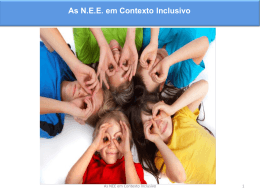 As N.E.E. em Contexto Inclusivo