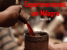 Experimentando um Milagre