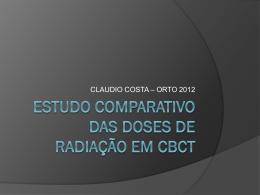 Estudo comparativo das doses de radiação em cbct