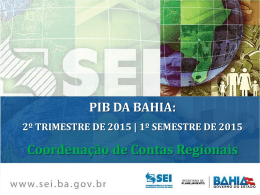 PIB - Superintendência de Estudos Econômicos e Sociais da Bahia
