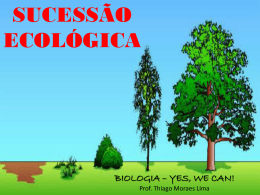 Sucessão Ecológica - Colégio Machado de Assis