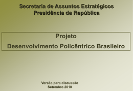 Desenvolvimento Policentrico Brasileiro