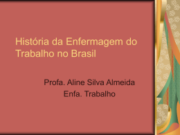 História da Enfermagem do Trabalho no Brasil