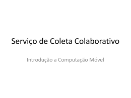 Serviço de Coleta Sobre a Plataforma Mobilis - PUC-Rio