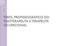 fisioterapia x fisioterapeuta - Universidade Castelo Branco
