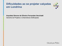 Dificuldades ao se projetar calçadas em Londrina - Crea-PR