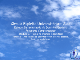 ESDE-Afei&ccedil;&atilde;o que os Esp&iacute;ritos votam a certas pessoas