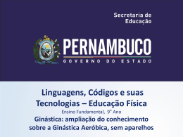 Ginástica Ampliação do conhecimento sobre a Ginástica Aeróbica