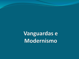 Vanguardas e Modernismo