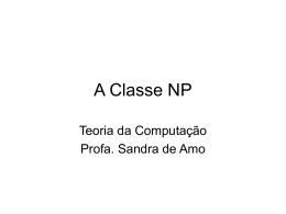 A Classe NP - Sandra de Amo