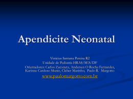 Apendicite Neonatal - Paulo Roberto Margotto