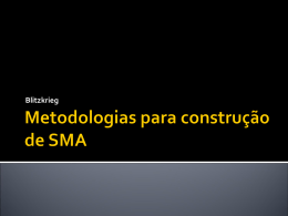 Metodologias para construção de SMA
