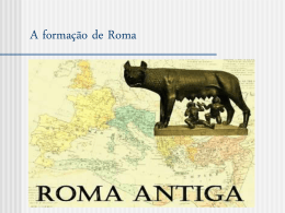 Capítulo 17 – Como Roma se tornou uma cidade poderosa