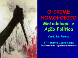 O CRIME HOMOFÓBICO: Metodologia e Ação Política Luiz