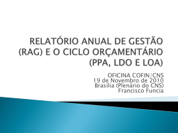(RAG) e o Ciclo Or&ccedil;ament&aacute;rio (PPA, LDO E LOA)
