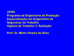 Higiene do Trabalho: Radia&ccedil;&atilde;o - resgatebrasiliavirtual.com.br