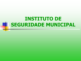 INSTITUTO DE SEGURIDADE MUNICIPAL