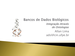 Bancos de Dados Biológicos - Centro de Informática da UFPE
