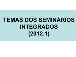 TEMAS DOS SEMINÁRIOS INTEGRADOS (2011.1)