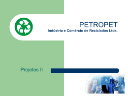 PETROPET Indústria e Comércio de Reciclados Ltda.