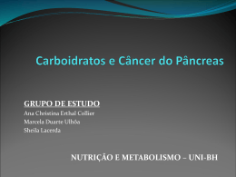 Carboidratos e Câncer do Pâncreas