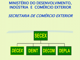 EXPORTA&Ccedil;&Atilde;O - Encomex - Minist&eacute;rio do Desenvolvimento