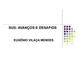 SUS: AVANÇOS E DESAFIOS