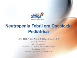 Neutropenia Febril em Oncologia Pediátrica