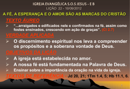 10/09/2012 a fé, a esperança e o amor são as marcas do cristão