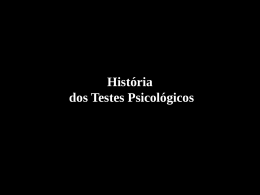 História dos Testes Psicológicos no Brasil