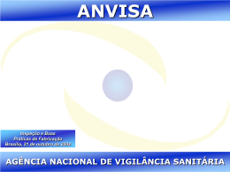 Agência Nacional de Vigilância Sanitária www.anvisa.gov.br