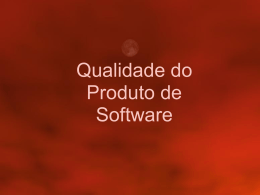 Qualidade de Produtos de Software