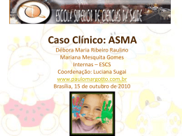 Caso Clínico: ASMA - Paulo Roberto Margotto