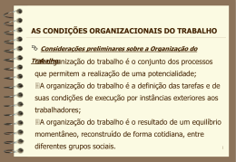 AS CONDIÇÕES ORGANIZACIONAIS DO TRABALHO