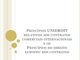 Os Princípios UNIDROIT - Faculdade de Direito da UNL