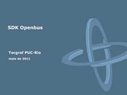 SDK Openbus - Tecgraf JIRA / Confluence - PUC-Rio
